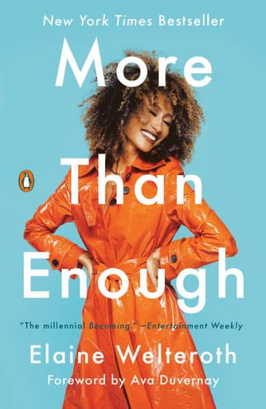 Why You Need To Read Elaine Welteroth’s “More Than Enough”